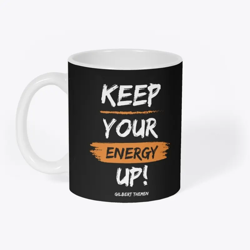 Keep Your Energy Up! 